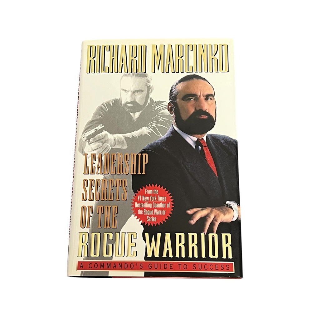 Leadership Secrets of the Rogue Richard Marcinko‎ NEW Hardcover Military Seal